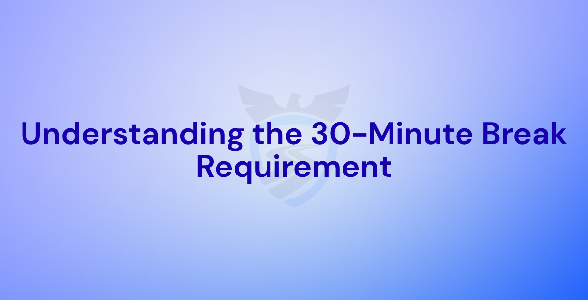 A federally mandated 30-minute rest break helps commercial drivers stay alert and compliant.