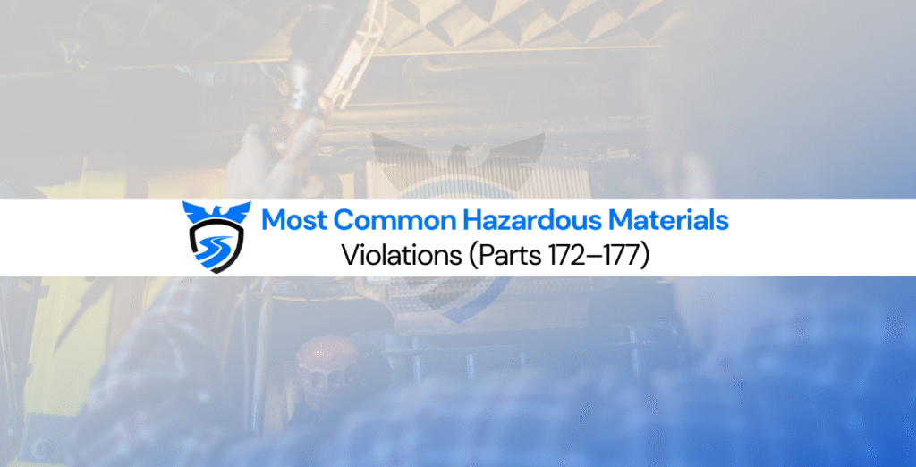 Most Common Hazardous Materials Violations (Parts 172–177)