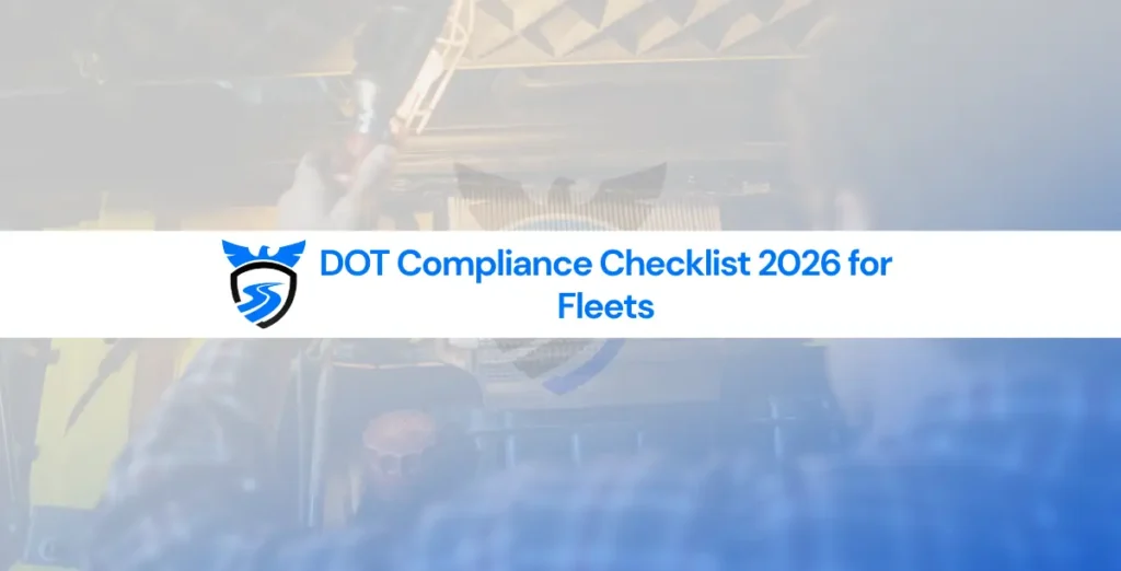 DOT compliance checklist for multi-truck and multi-driver trucking companies